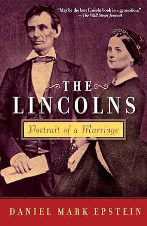 Amazon.com: The Lincolns: Portrait of a Marriage: 9780345478009 ...
